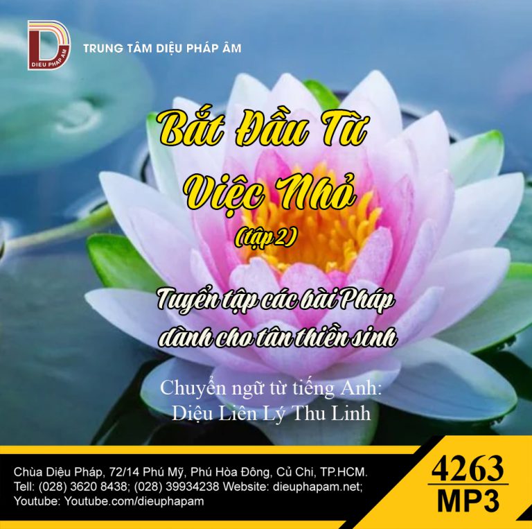 Bắt Đầu Từ Việc Nhỏ tập 2 - Phra Ajaan Lee Dhammadharo