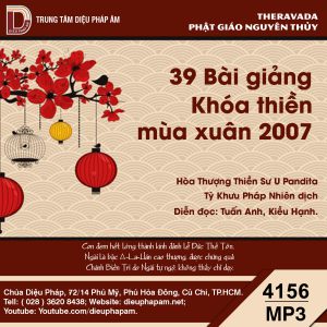 39 Bài Giảng Khóa Thiền Mùa Xuân 2007 - Thiền Sư U Pandita Sayadaw