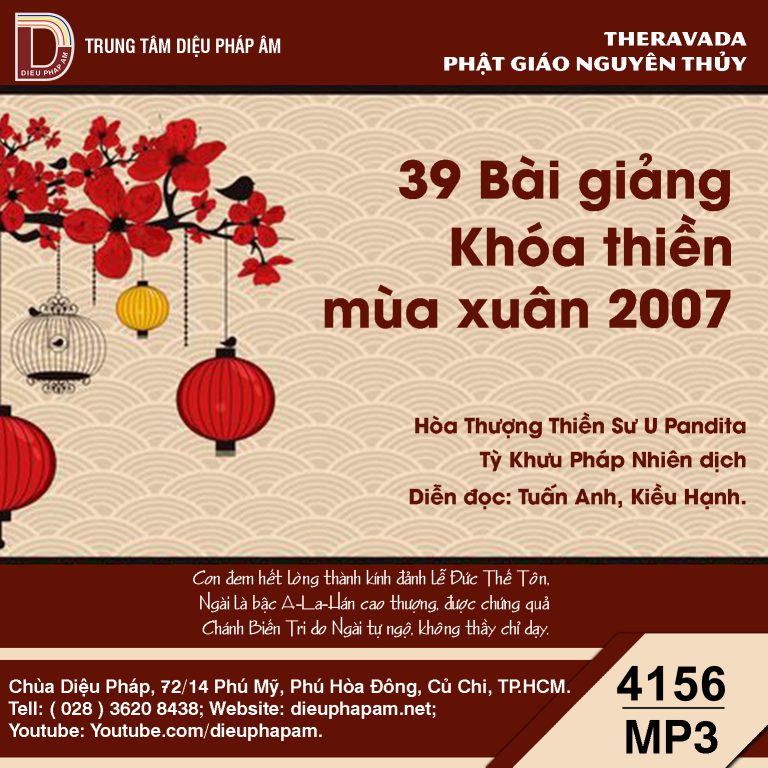 39 Bài Giảng Khóa Thiền Mùa Xuân 2007 - Thiền Sư U Pandita Sayadaw