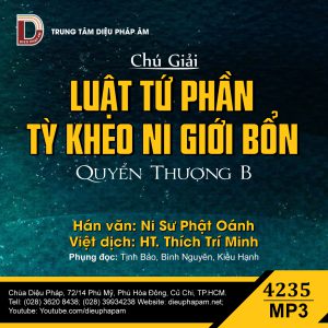 Chú Giải Luật Tứ Phần Tỳ Kheo Ni Giới Bổn Quyển Thượng B - Ni Sư Phật Oánh