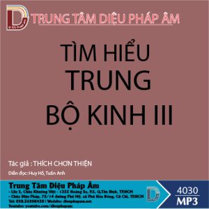Tìm Hiểu Trung Bộ Kinh III - Thích Chơn Thiện