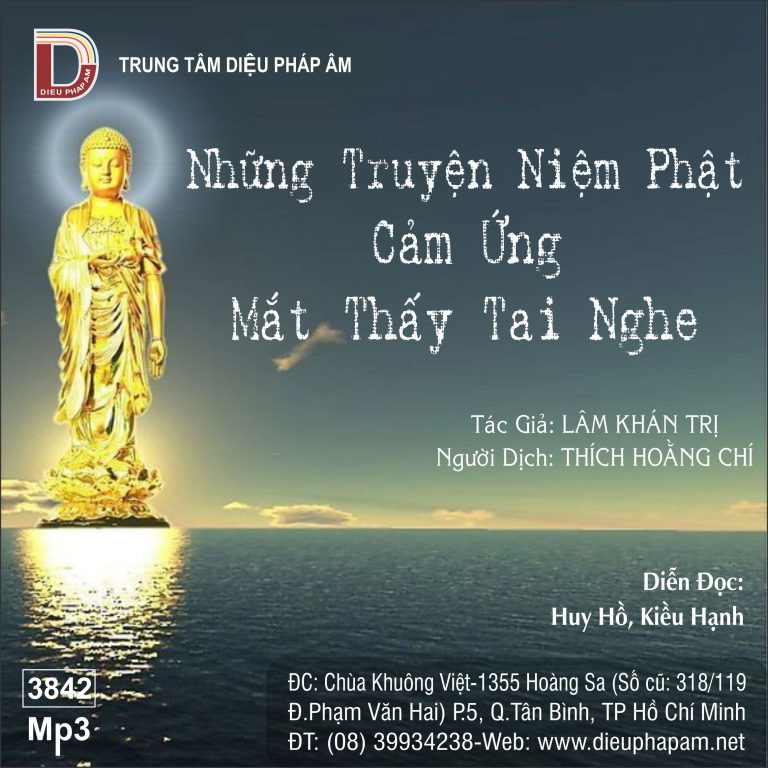 Những Truyện Niệm Phật Cảm Ứng Mắt Thấy Tai Nghe 128kbps