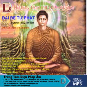 Đại Đệ Tử Phật - Bước Thầy Con Theo - Nyanaponika Thera Và Hellmuth Hecker