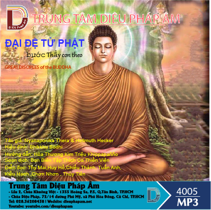 Đại Đệ Tử Phật - Bước Thầy Con Theo - Nyanaponika Thera Và Hellmuth Hecker