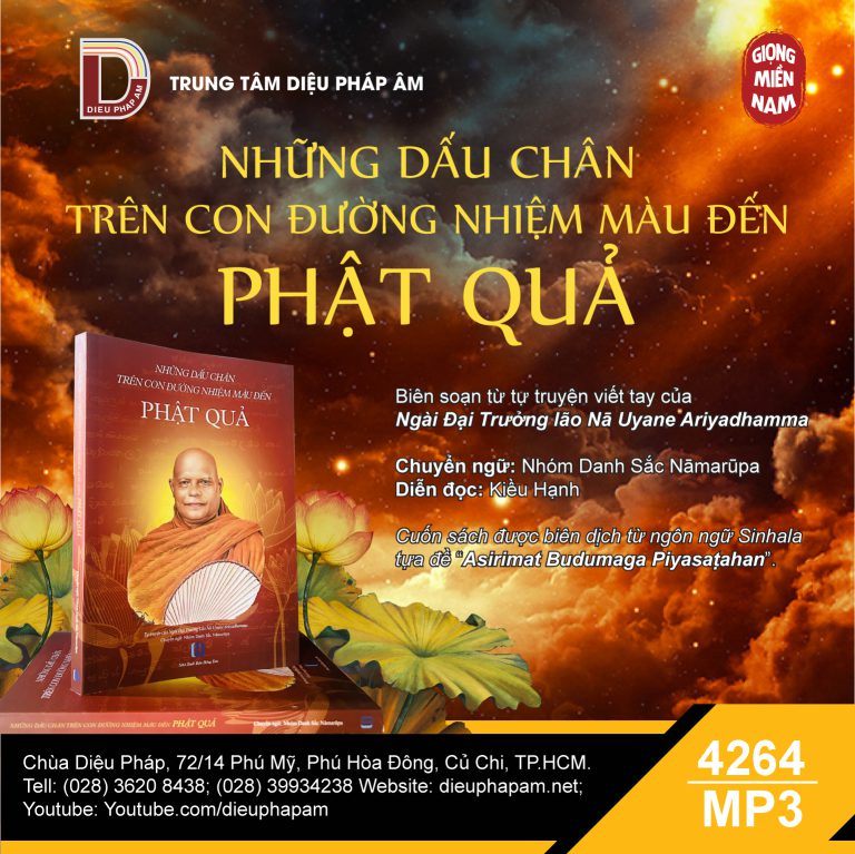 Những Dấu Chân Trên Con Đường Nhiệm Màu Đến Phật Quả - Đại Trưởng lão Nā Uyane Ariyadhamma