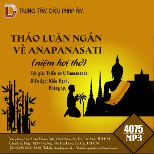 Thảo Luận Ngắn Về Anapanasati (Niệm Hơi Thở) - Thiền Sư U Pannananda