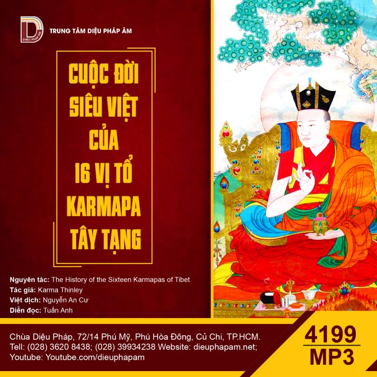 Cuộc Đời Siêu Việt Của 16 Vị Tổ Karmapa Tây Tạng - Karma Thinley