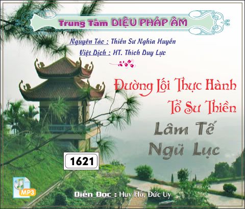 Đường Lối Thực Hành Tổ Sư Thiền _ Lâm Tế Ngữ Lục