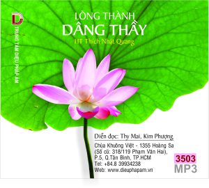 Lòng Thành Dâng Thầy - HT Thích Nhật Quang