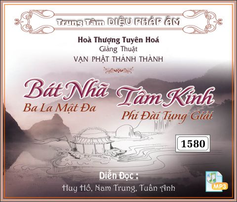 Bát Nhã Tâm Kinh - HT Tuyên Hóa 32kbps