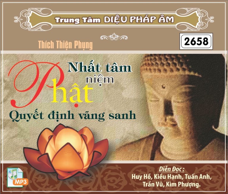 Nhất Tâm Niệm Phật Quyết Định Vãng Sanh - Thích Thiện Phụng