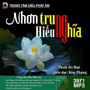 Nhân Trung Hiếu Nghĩa - T Trí Huệ