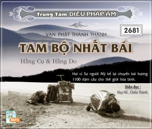 Tam Bộ Nhất Bái - Vạn Phật Thánh Thành 128kbps