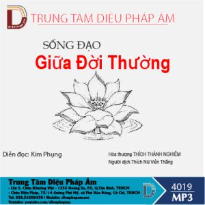 Sống Đạo Giữa Đời Thường - HT Thích Thánh Nghiêm