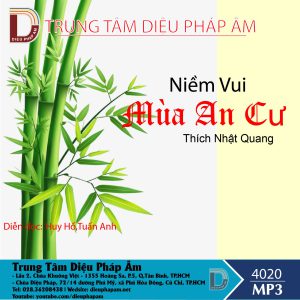 Niềm Vui Mùa An Cư - Thích Nhật Quang