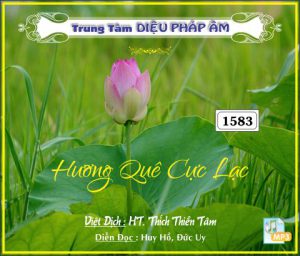 Hương Quê Cực Lạc - HT Thích Thiền Tâm dịch 128kbps