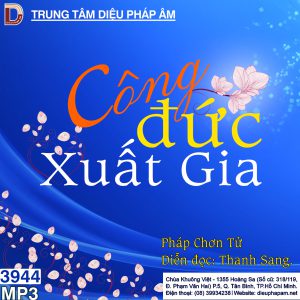 Công Đức Xuất Gia - Pháp Chơn Tử