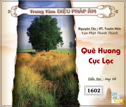 Quê Hương Cực Lạc - HT Tuyên Hóa 32kbps
