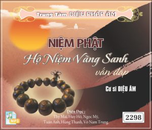 Niệm Phật Hộ Niệm Vãng Sanh Vấn Đáp - CS Diệu Âm 64kbps