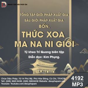 Tổng Tập Giới Pháp Xuất Gia tập 1 - Sáu Giới Pháp Xuất Gia - Thức Xoa Ma Na Ni Giới