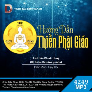 Hướng Dẫn Thiền Phật Giáo - TK Phước Hưng - giọng Huy Hồ