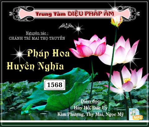 Pháp Hoa Huyền Nghĩa - Chánh Trí Mai Thọ Truyền