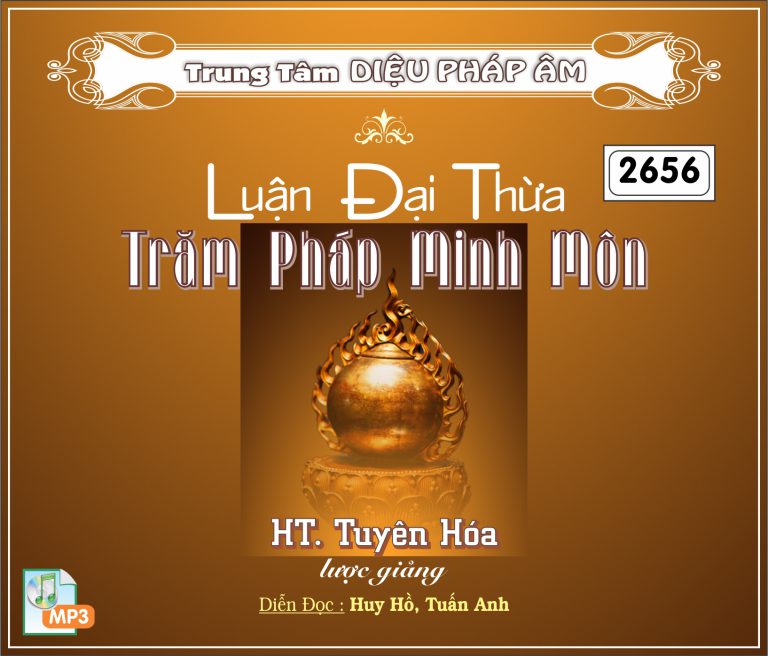 Luận Đại Thừa Trăm Pháp Minh Môn - HT Tuyên Hóa 32kbps