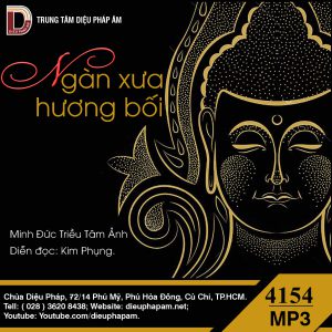 Ngàn Xưa Hương Bối - Minh Đức Triều Tâm Ảnh (HT Giới Đức)