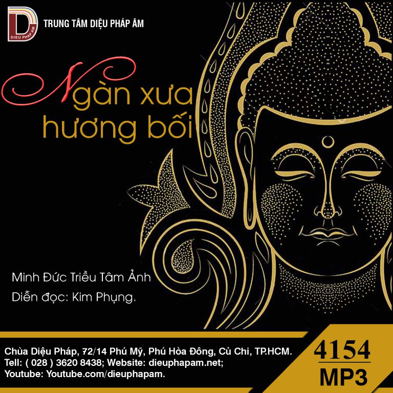 Ngàn Xưa Hương Bối - Minh Đức Triều Tâm Ảnh (HT Giới Đức)