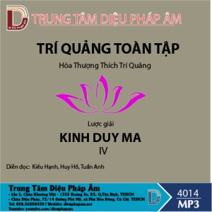 Trí Quảng Toàn Tập - Lược Giải Kinh Duy Ma (Quyển 4)