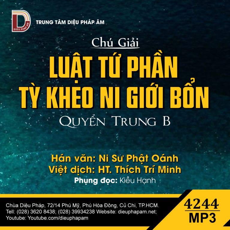 Chú Giải Luật Tứ Phần Tỳ Kheo Ni Giới Bổn Quyển Trung B - Ni Sư Phật Oánh