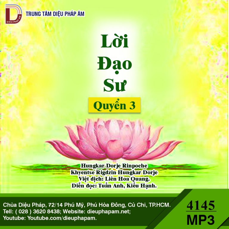 Lời Đạo Sư Quyển 3 - Hungkar Dorje Rinpoche