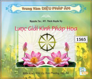 Lược Giải Kinh Pháp Hoa - HT Huyền Vy