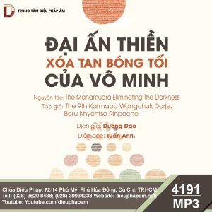 Đại Ấn Thiền Xóa Tan Bóng Tối Của Vô Minh - The 9th Karmapa Wangchuk Dorje, Beru Khyentse Rinpoche
