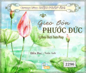 Gieo Bòn Phước Đức - TK Thích Thiện Pháp