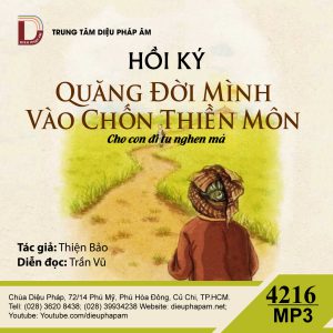 Hồi Ký Quăng Đời Mình Vào Chốn Thiền Môn - Thiện Bảo