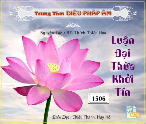 Luận Đại Thừa Khởi Tín Giảng Giải - HT Thích Thiện Hoa