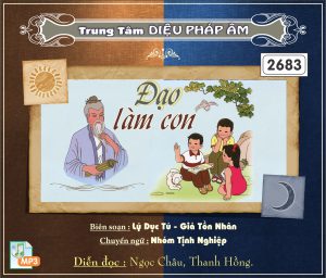 Đệ Tử Quy Đạo Làm Con - Nhóm Tịnh Nghiệp dịch
