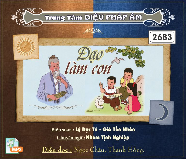 Đệ Tử Quy Đạo Làm Con - Nhóm Tịnh Nghiệp dịch