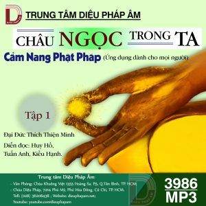 Châu Ngọc Trong Ta Tập 1 - Kinh Sách Phật Giáo Chân Truyền Nguyên Thủy Myanmar