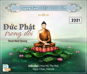 Đức Phật Trong Đời - HT Thích Nhật Quang