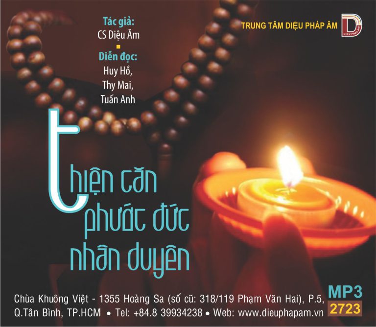 Thiện Căn Phước Đức Nhân Duyên - CS Diệu Âm 64kbps