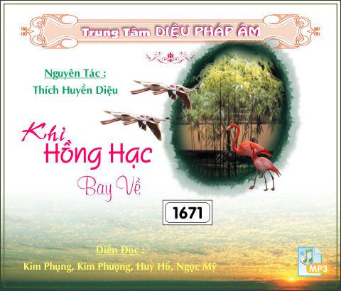 Khi Hồng Hạc Bay Về - HT Thích Huyền Diệu