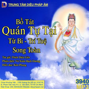 Bồ Tát Quán Tự Tại Từ Bi Trí Tuệ Song Toàn - Thích Diệu Liên