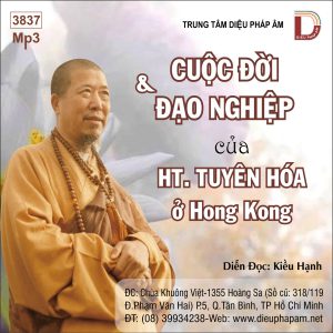 Cuộc Đời Đạo Nghiệp HT Tuyên Hóa - Giai Đoạn Ở Hồng Kông