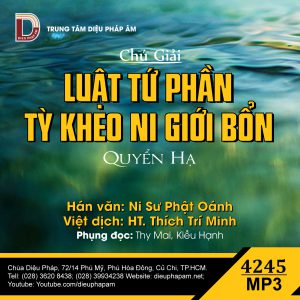 Chú Giải Luật Tứ Phần Tỳ Kheo Ni Giới Bổn Quyển Hạ - Ni Sư Phật Oánh