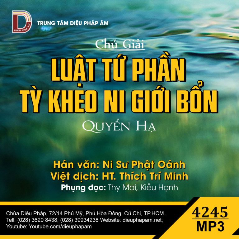 Chú Giải Luật Tứ Phần Tỳ Kheo Ni Giới Bổn Quyển Hạ - Ni Sư Phật Oánh