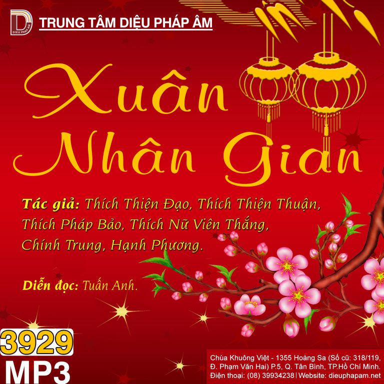 Xuân Nhân Gian - Thích Thiện Đạo, Thích Thiện Thuận, Thích Pháp Bảo, Thích Nữ Viên Thắng, Chính Trung, Hạnh Phương