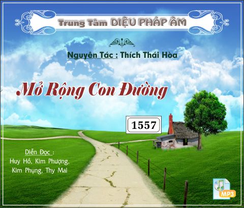 Mở Rộng Con Đường - Thích Thái Hòa