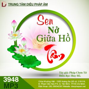 Sen Nở Giữa Hồ Tâm - Tỳ Kheo Thích Chúc Thái Chơn